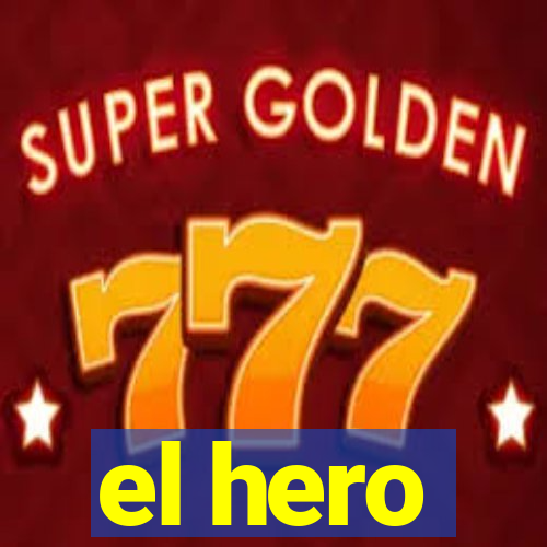 el hero